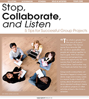 Stop, Collaborate, and Listen