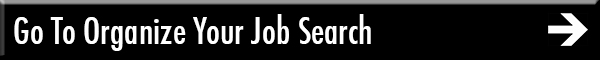 Go To Organize Your Job Search