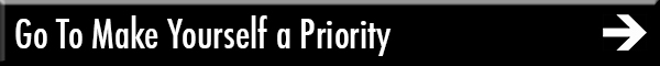 Go To Make Yourself a Priority