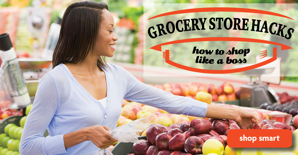 Grocery store hacks: How to shop like a boss