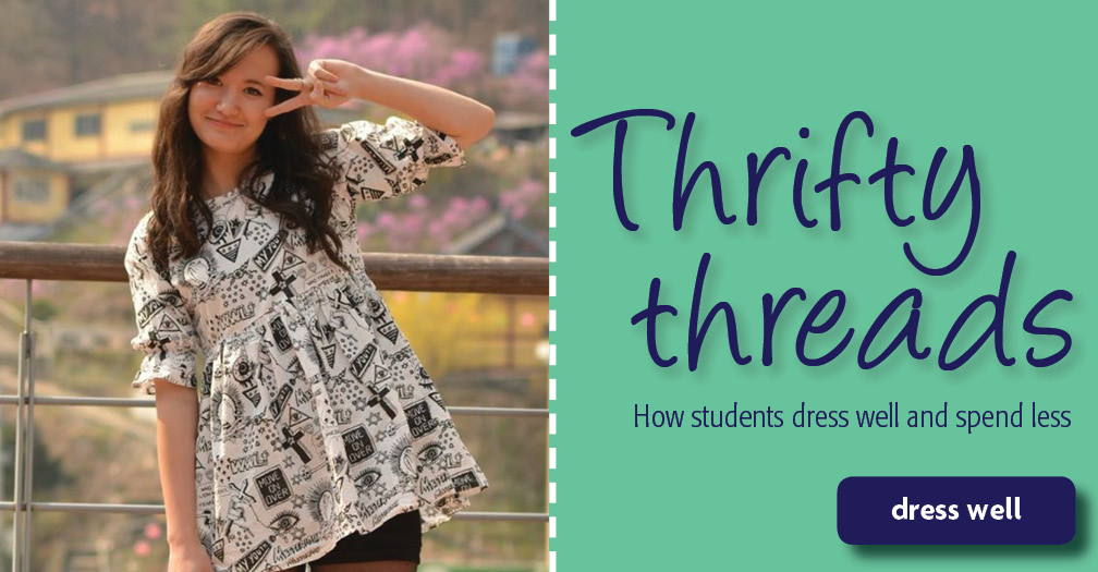 Thrifty threads: How student dress well and spend less 