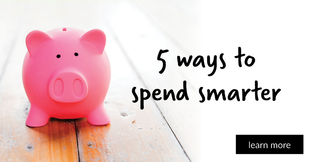 Your everyday money mistakes: 5 ways to spend smarter
