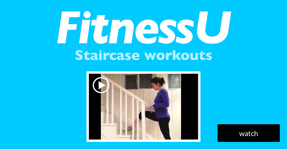 FitnessU: Staircase workouts