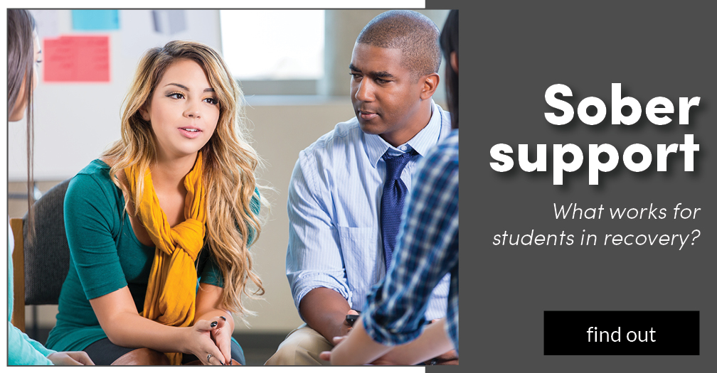 Sober support: What works for students in recovery?