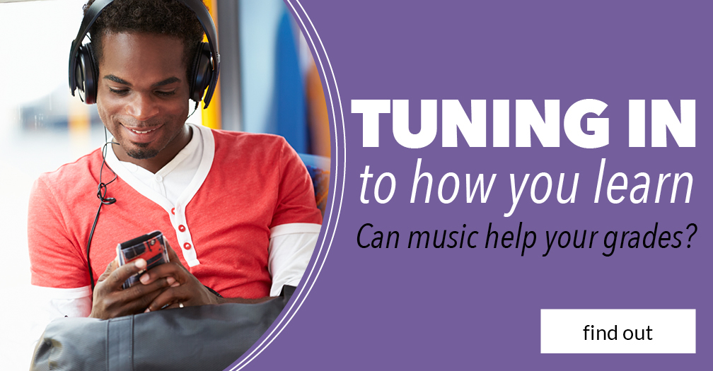 Tuning in to how you learn: Can music help your grades?
