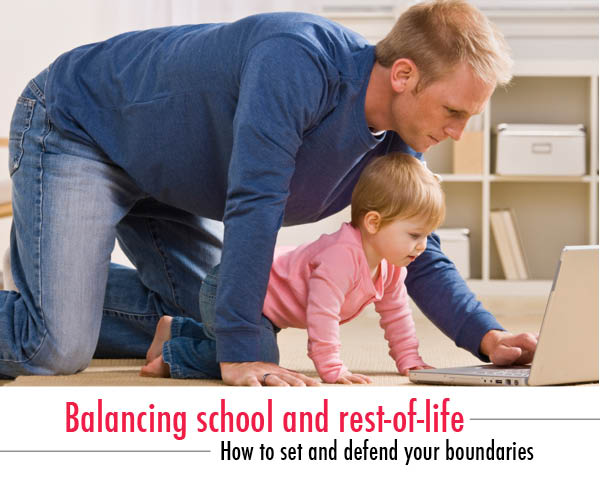 Balancing school and rest-of-life: How to set and defend your boundaries