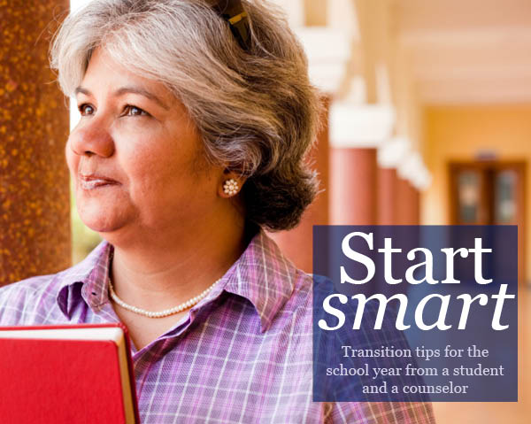 Start smart: Transition tips for the school year from a student and a counselor