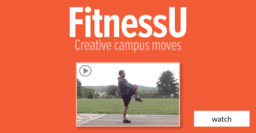 FitnessU: Creative campus moves