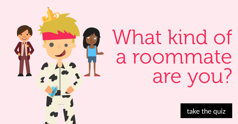 What kind of a roommate are you?