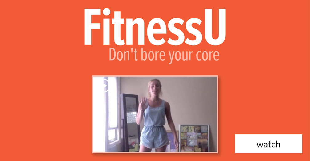 FitnessU: Don't bore your core