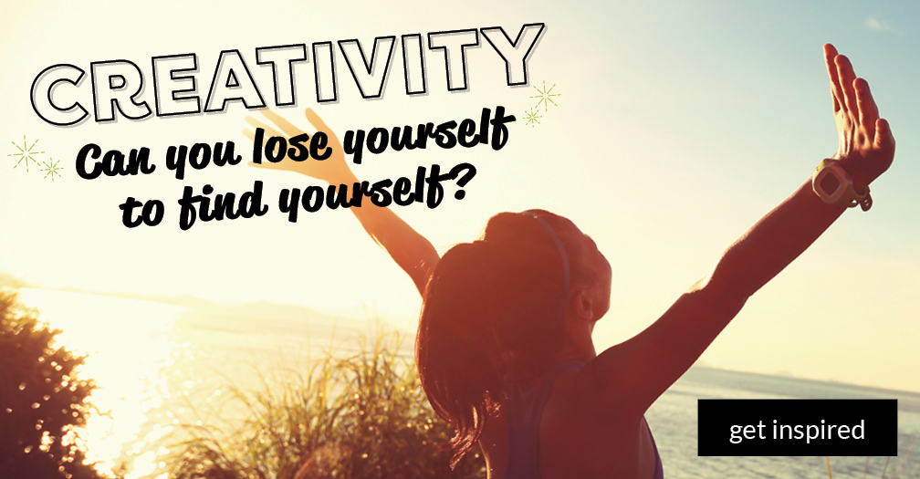 Creativity: Can you lose yourself to find yourself?