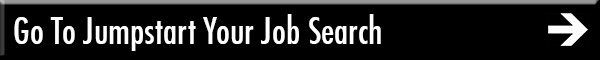 Go To Jumpstart Your Job Search