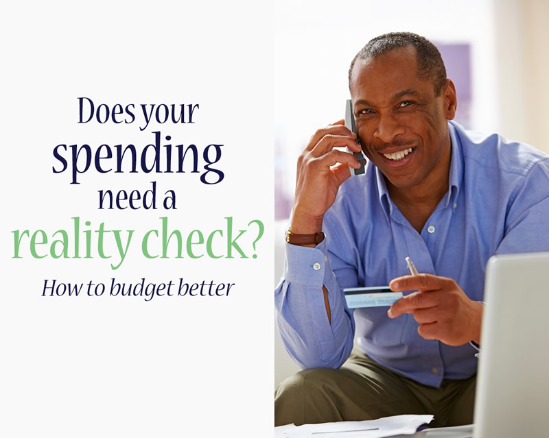 Does your spending need a reality check?: How to budget better