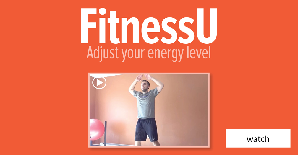 FitnessU: Adjust your energy level