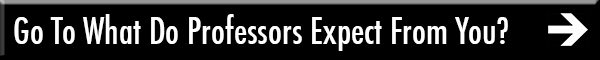 Go To What Do Professors Expect From You?