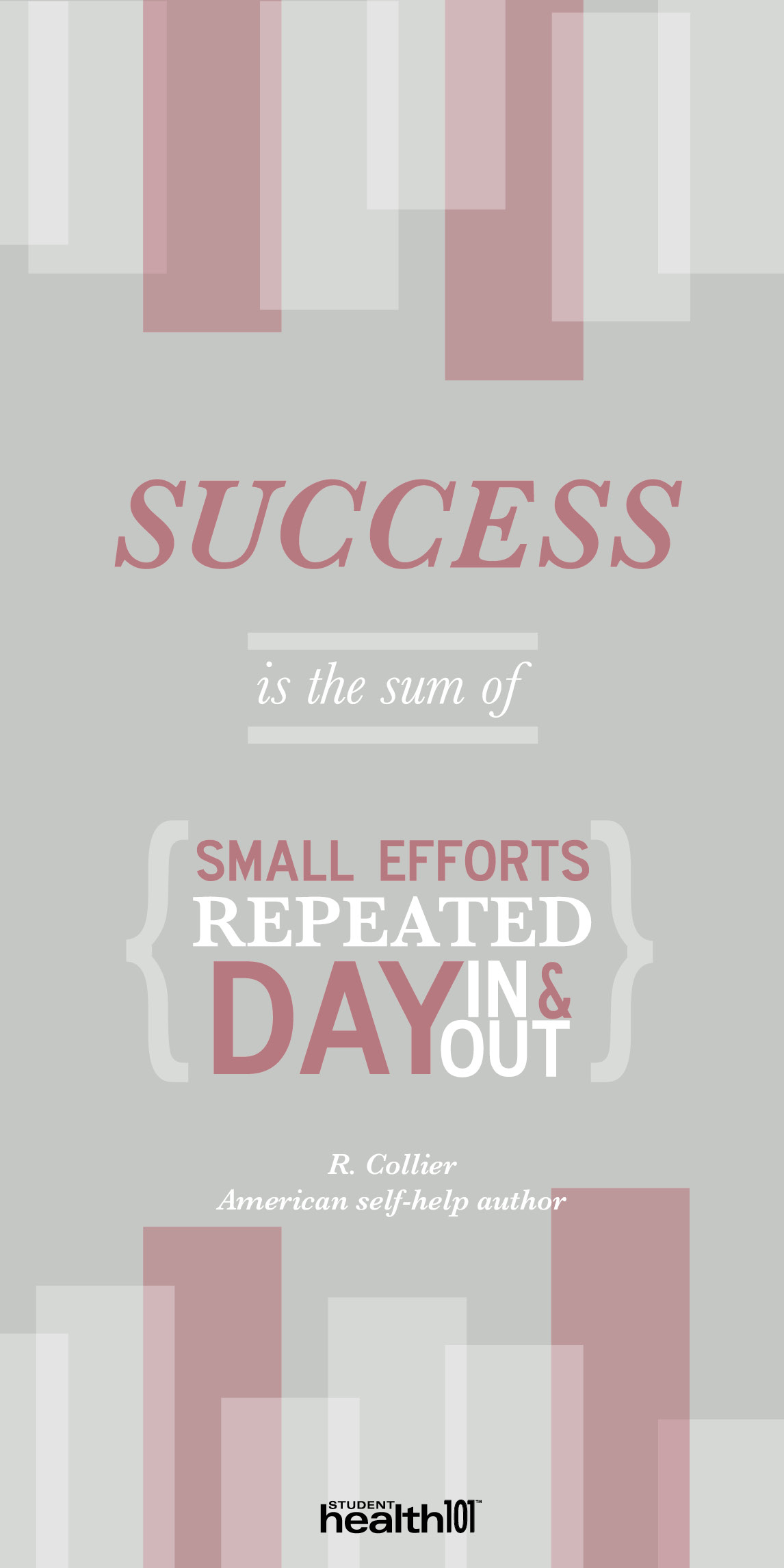 Success is the sum of small efforts repeated day in and day out