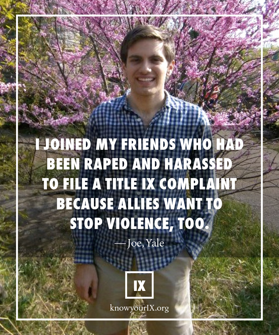 I joined my friends who had been raped and harassed to file a title IX complain because allies want to stop violence, too.